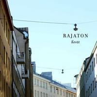 RAJATON: KEVÄT-KÄYTETTY CD