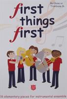 FIRST THINGS FIRST - PART - VOL 1