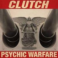 CLUTCH: PSYCHIC WARFARE LP