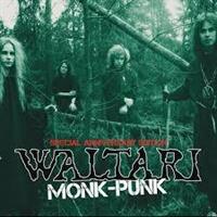 WALTARI: MONK-PUNK SPECIAL ANNIVERSARY EDITION 2CD