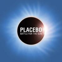 PLACEBO: BATTLE FOR THE SUN