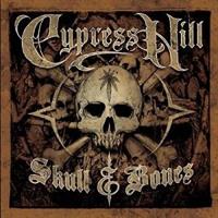 CYPRESS HILL: SKULL AND BONES
