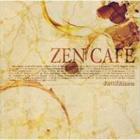 ZEN CAFE: JÄTTILÄINEN-KÄYTETTY 2CD