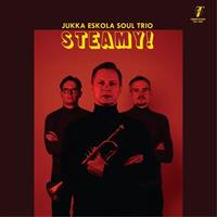 ESKOLA JUKKA SOUL TRIO: STEAMY!-COLOR LP
