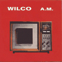 WILCO: A.M.