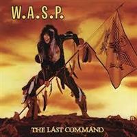 W.A.S.P.: THE LAST COMMAND-DIGIPACK REISSUE