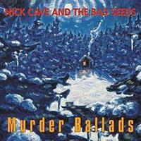 CAVE NICK & THE BAD SEEDS: MURDER BALLADS 2LP