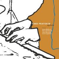 PRATSKIN TIMO: UPDATE-KÄYTETTY CD