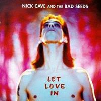 CAVE NICK & THE BAD SEEDS: LET LOVE IN LP