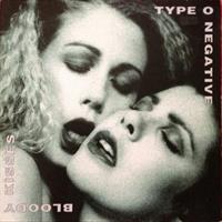 TYPE O NEGATIVE: BLOODY KISSES