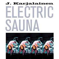 KARJALAINEN J. ELECTRIC SAUNA: J. KARJALAINEN ELECTRIC SAUNA