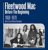 FLEETWOOD MAC: BEFORE THE BEGINNING 1968-1970 RARE & LIVE 3CD