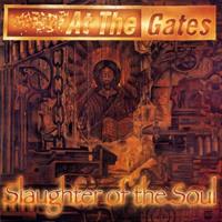 AT THE GATES: SLAUGHTER OF THE SOUL LP