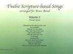 TWELVE SCRIPTURE-BASED SONGS - VOL II