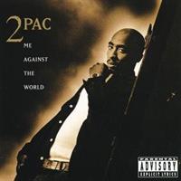 2PAC: ME AGAINST THE WORLD