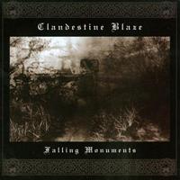 CLANDESTINE BLAZE: FALLING MONUMENTS