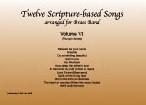 TWELVE SCRIPTURE-BASED SONGS - VOL VI