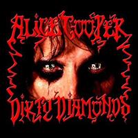 ALICE COOPER: DIRTY DIAMONDS LP