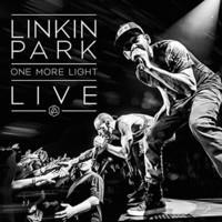 LINKIN PARK: ONE MORE LIGHT-LIVE