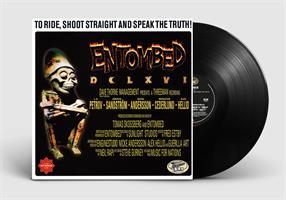 ENTOMBED: DCLXVI - TO RIDE, SHOOT STRAIGHT AND SPEAK THE TRUTH LP