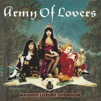 ARMY OF LOVERS: MASSIVE LUXURY OVERDOSE-KÄYTETTY LP VG+/VG+ (J)