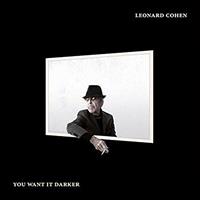 COHEN LEONARD: YOU WANT IT DARKER LP