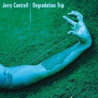 CANTRELL JERRY: DEGRADATION TRIP 2LP