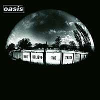 OASIS: DON'T BELIEVE THE TRUTH