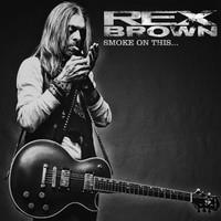 BROWN REX: SMOKE ON THIS-LTD. LP+CD