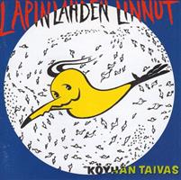 LAPINLAHDEN LINNUT: KÖYHÄN TAIVAS-KÄYTETTY CD