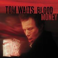 WAITS TOM: BLOOD MONEY LP