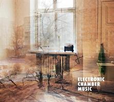 ELECTRONIC CHAMBER MUSIC LP (FG)