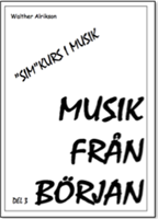 MUSIK FRÅN BÖRJAN  DEL 3