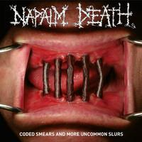 NAPALM DEATH: CODED SMEARS AND MORE UNCOMMON SLURS 2LP