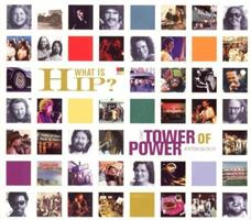 TOWER OF POWER: WHAT IS HIP?-THE ANTHOLOGY-KÄYTETTY 2CD USA 1999 (NM/NM)