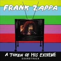 ZAPPA FRANK: A TOKEN OF HIS EXTREME
