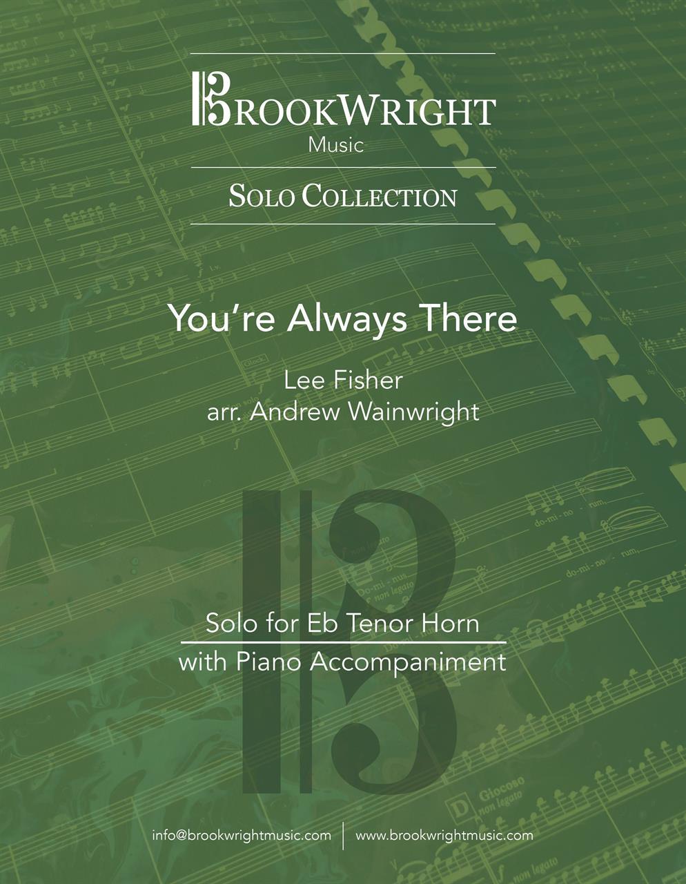YOU´RE ALWAYS THERE - Tenor Horn solo - pdf
