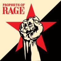 PROPHETS OF RAGE: PROPHETS OF RAGE