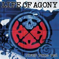 LIFE OF AGONY: RIVER RUNS RED