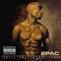 2PAC: UNTIL THE END OF TIME 4LP