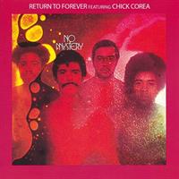 RETURN TO FOREVER: NO MYSTERY