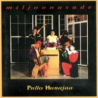 MILJOONASADE: PULLO HUNAJAA-KÄYTETTY CD