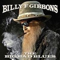GIBBONS BILLY: THE BIG BAD BLUES