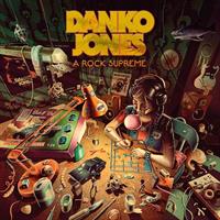 DANKO JONES: A ROCK SUPREME-LIMITED CLEAR GREEN LP