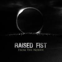 RAISED FIST: FROM THE NORTH LP+CD