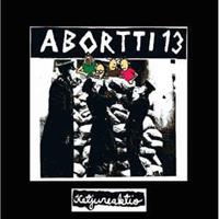 ABORTTI 13: KETJUREAKTIO LP