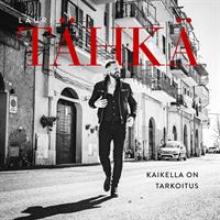LAURI TÄHKÄ: KAIKELLA ON TARKOITUS-DIGIPACK CD