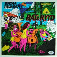 BAT & RYYD: EHTAA TAVARAA-KÄYTETTY LP (VG+/EX)