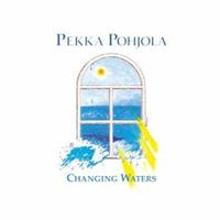POHJOLA PEKKA: CHANGING WATERS 2LP