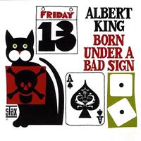 KING ALBERT: BORN UNDER A BAD SIGN